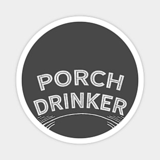 Porch Drinker Magnet